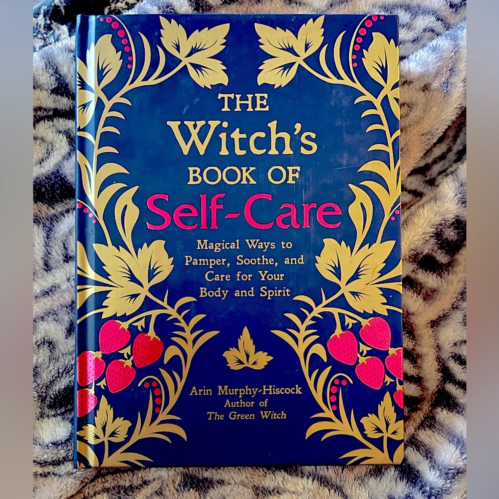 The Witch’s Book of Self-Care